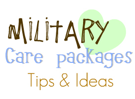 Military Care Package ideas and tips