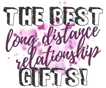 long distance relationship gift ideas