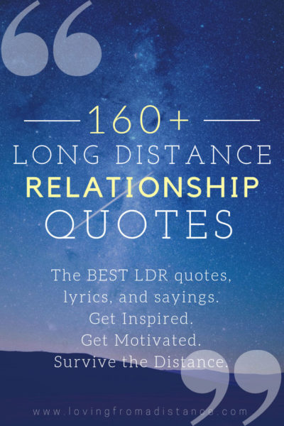 160 Long Distance Relationship Quotes Loving From A Distance